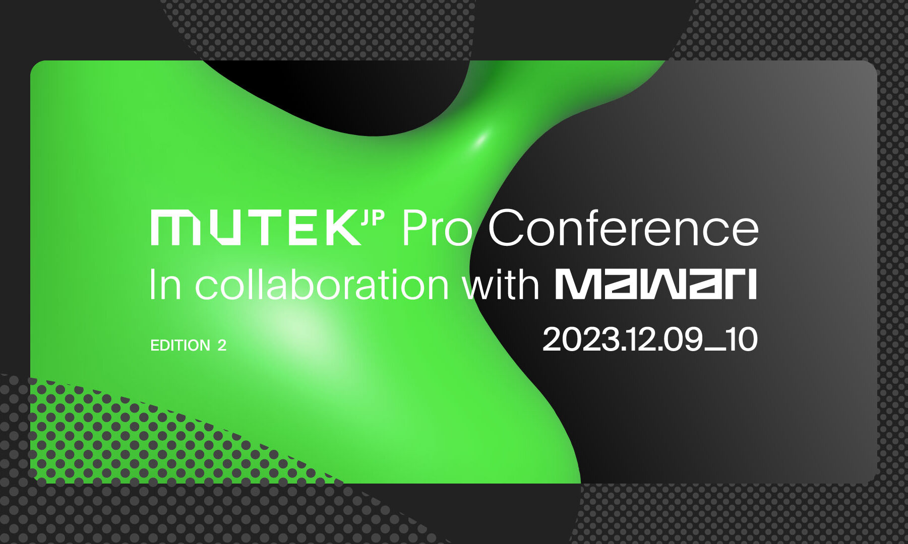 「MUTEK.JP 2023」で先端技術を使ったカンファレンスイベント開催