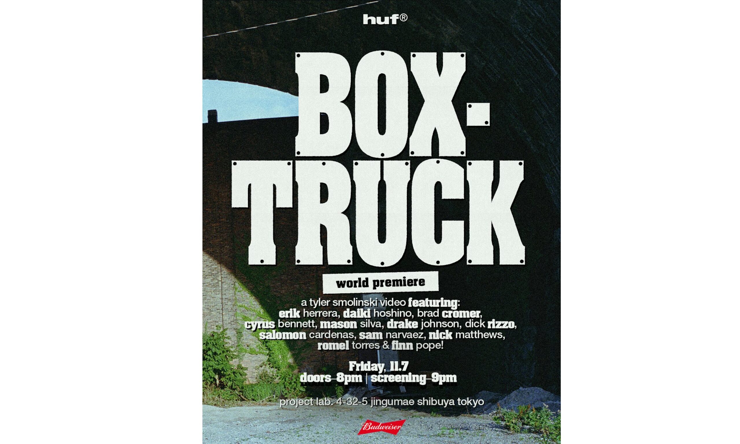 HUF、スケートチームライダーが総出演したTyler Smolinskiの新作ビデオ『Box-Truck』ジャパンプレミアを開催